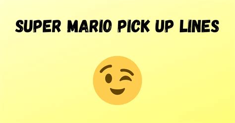 mario pick up lines